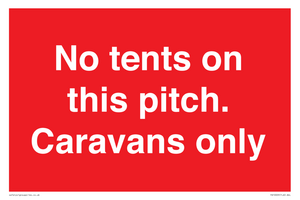 No tents on this pitch. Caravans only
